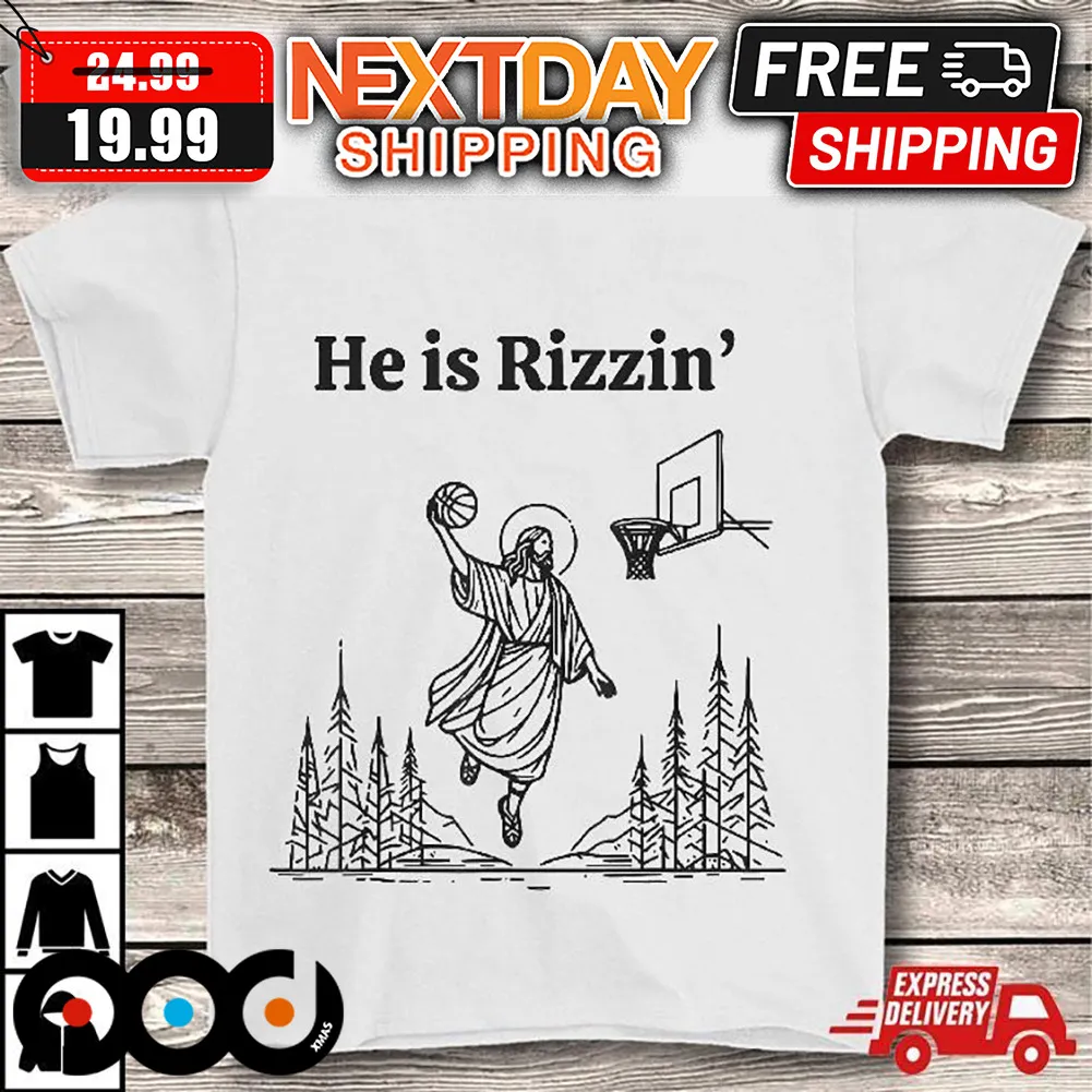 He Is Rizzin Jesus Playing Basketball Easter Shirt