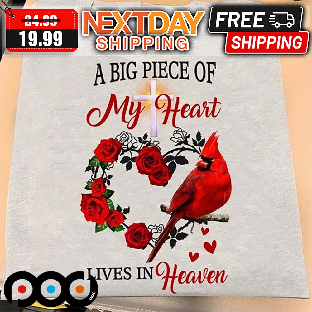 Jesus A Big Piece Of My Heart Lives In Heaven Christian Shirt