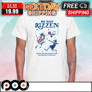 Jesus Playing Basketball He Has Rizzen For He Has Recued Us From The Dominion Of Darkness Shirt