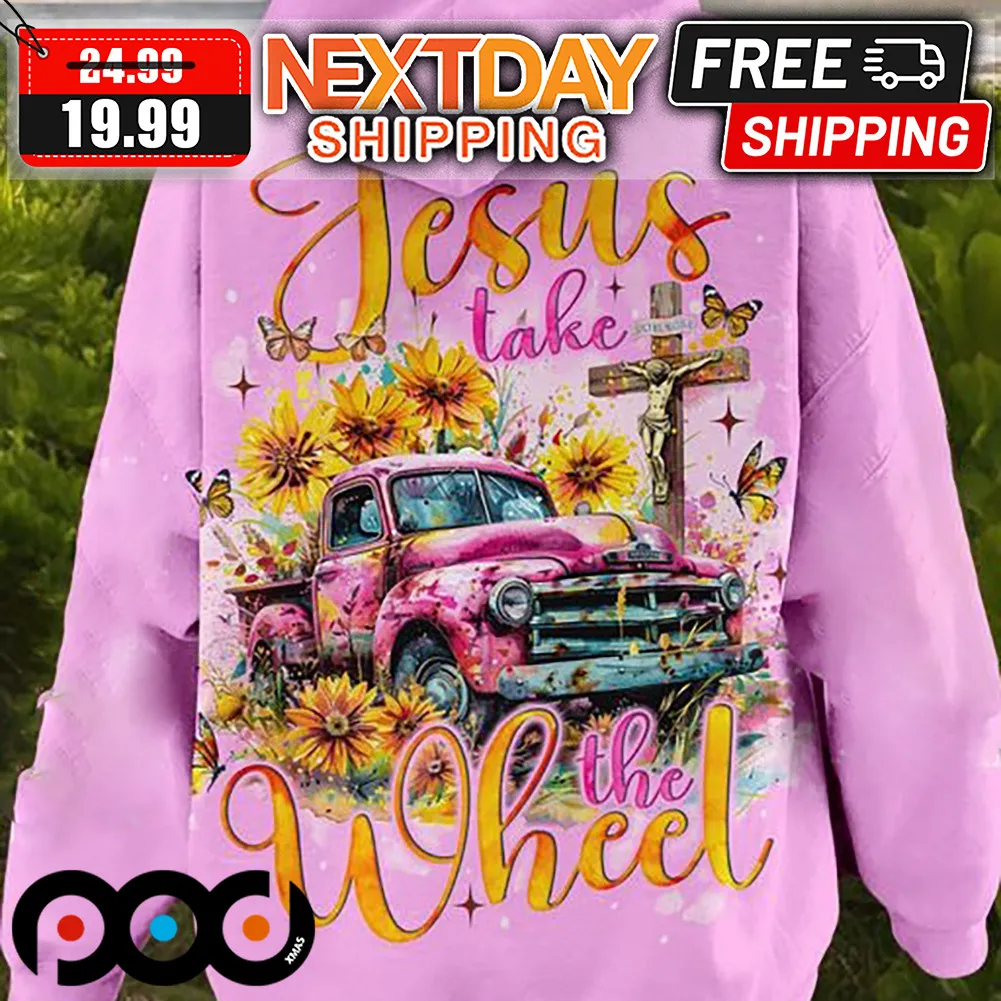 Sunflower Truck Jesus Take The Wheel Christian Shirt