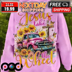 Sunflower Truck Jesus Take The Wheel Christian Shirt