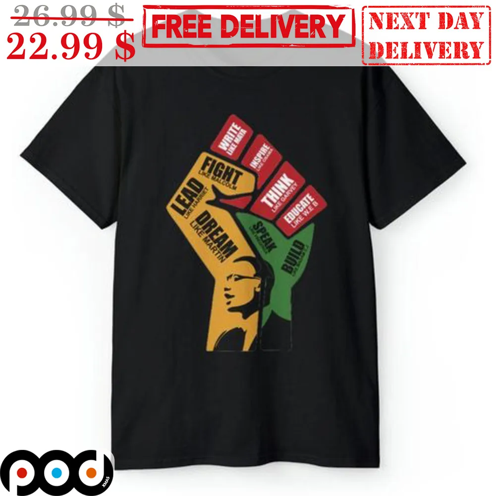 Black Fist Lead Dream Fight Speak Build Shirt