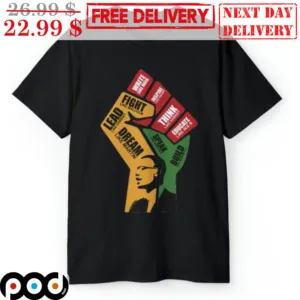 Black Fist Lead Dream Fight Speak Build Shirt