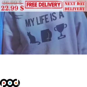 My Life Is A Cat Butt Cup Shirt