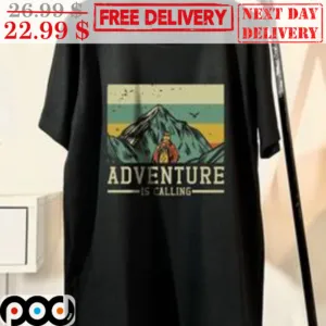 Mountain Adventure Is Calling Vintage Shirt