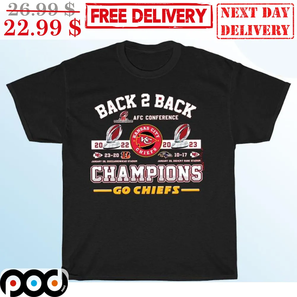 Back 2 Back AFC Conference Kansas City Chiefs Champions Go Chiefs Shirt