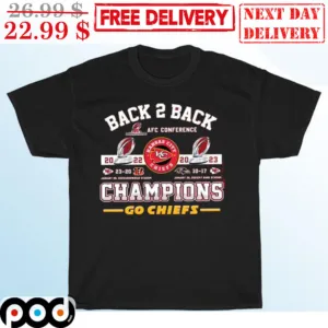 Back 2 Back AFC Conference Kansas City Chiefs Champions Go Chiefs Shirt