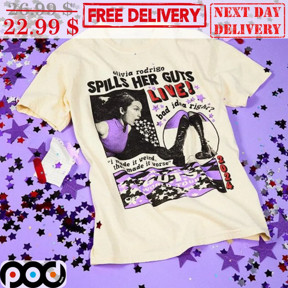 Olivia Rodrigo Spills Her Guts Live Bad Idea Right Shirt