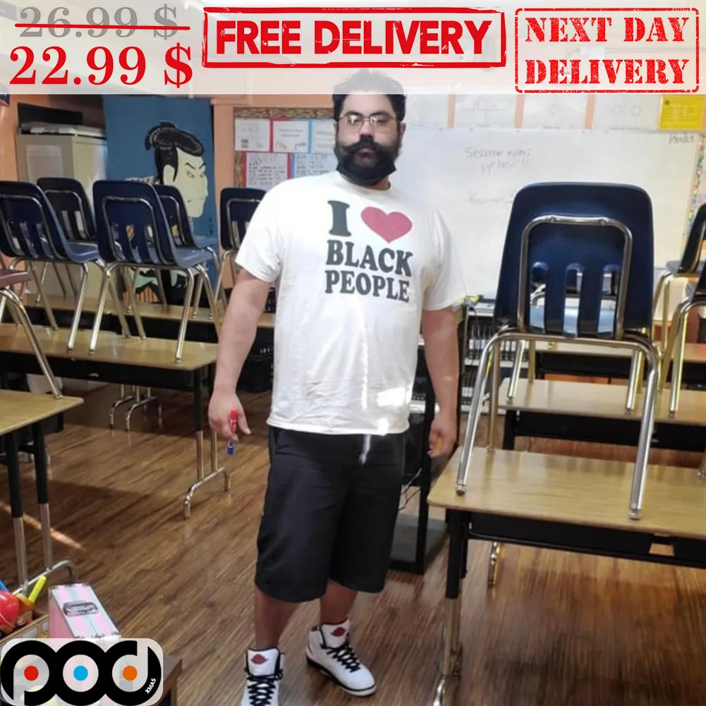 I Love Black People Shirt