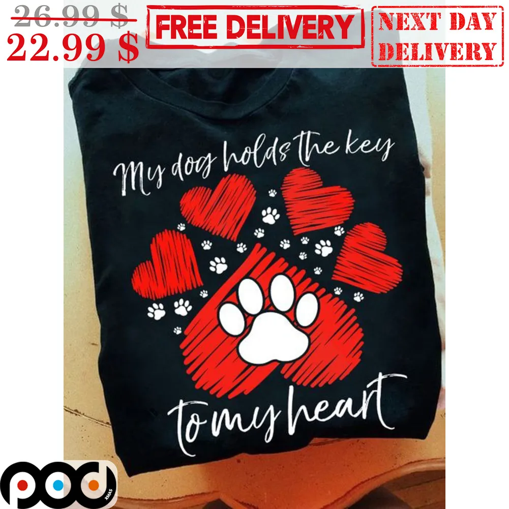 My Dog Holds The Key To My Heart Paws Shirt