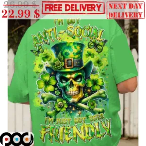 Skull I'm Not Anti-Social I'm Just Not User Friendly St Patrick's Day Shirt