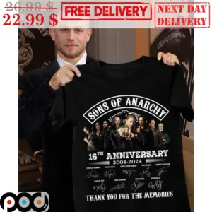 Sons Of Anarchy 16th Anniversary 2008 2024 Signature Thank You For The Memories Shirt