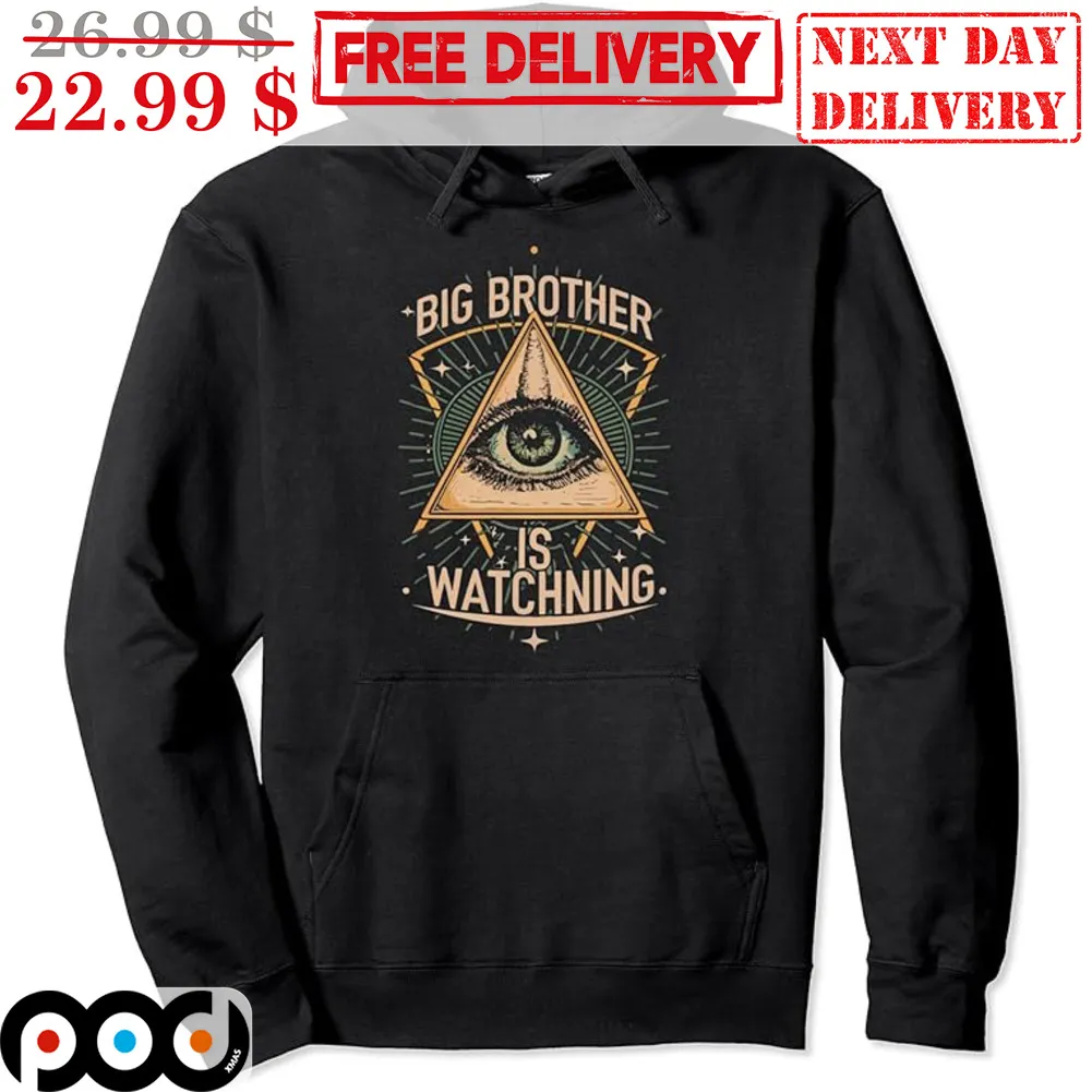 Third Eyes Big Brother Is Watching Shirt