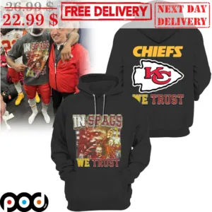 Kansas City Chiefs In Space We Trust NFL Shirt