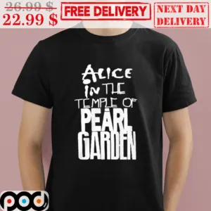 Alice In The Temple Of Pearl Garden Shirt
