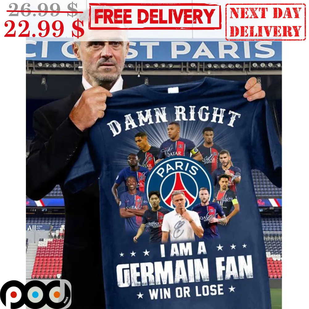 Damn Right I Am A Germain Fan Win Or Lose Signature Shirt
