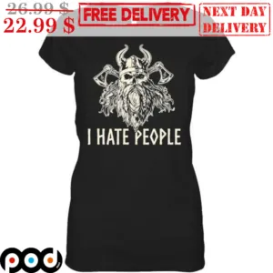 Skull Viking I Hate People Shirt