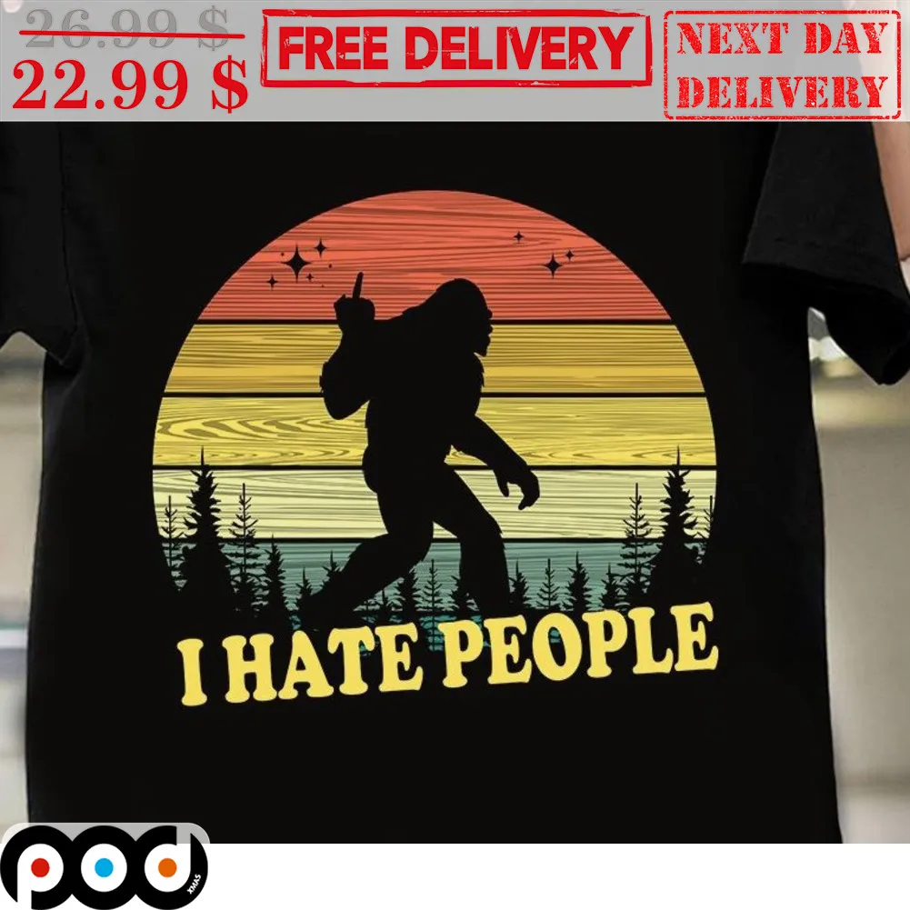 Bigfoot Middle Finger I Hate People Vintage Shirt