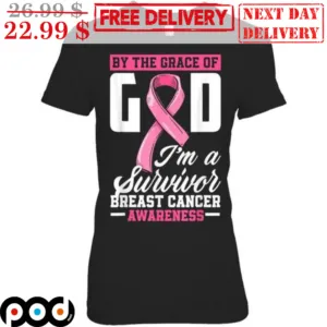 By The Grace Of God I'm A Survivor Breast Cancer Awareness Shirt