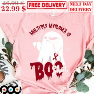 Ghost Multiple Myeloma Is Boo Sheet Shirt
