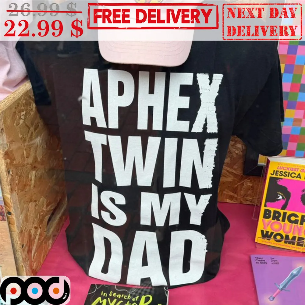 Aphex Twin Is My Dad Shirt