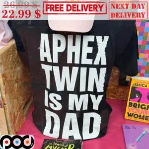 Aphex Twin Is My Dad Shirt