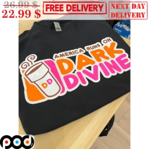 America Runs On Dark Divine Shirt
