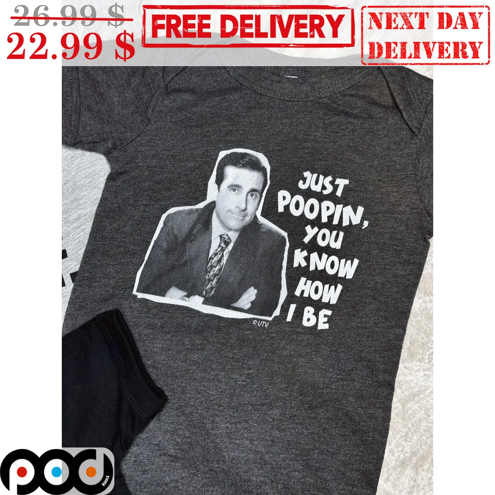 Just Poopin You Know How I Be Shirt