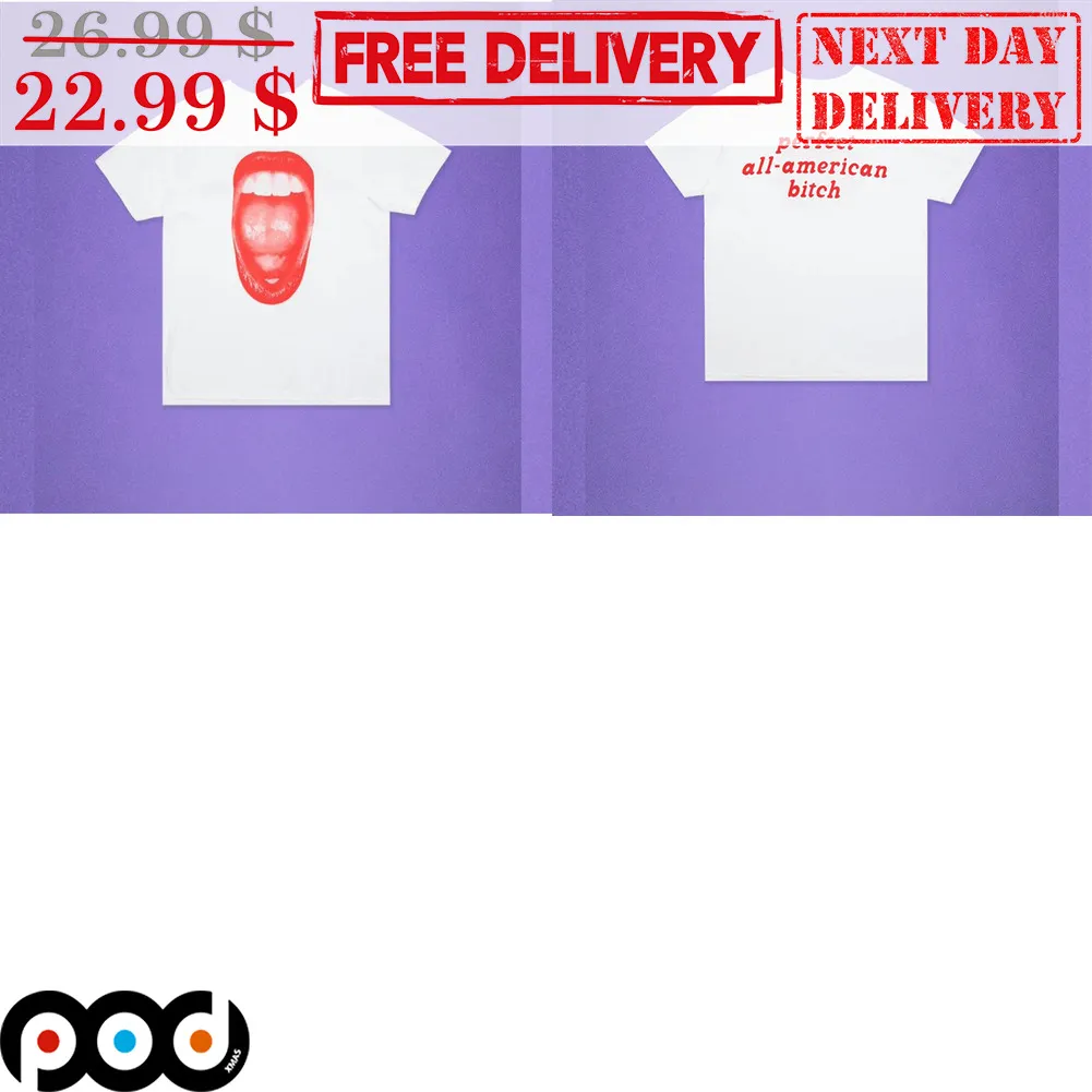 Perfect All American Bitch Shirt