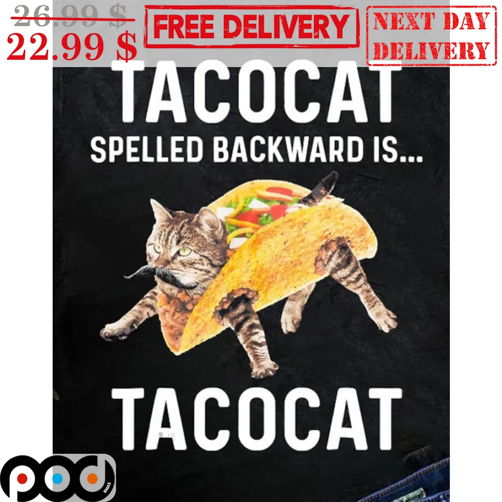 Tacocat Spelled Backward Is Tacocat Shirt