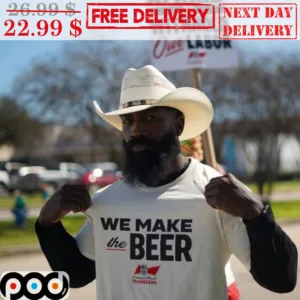 We Make The Beer Shirt