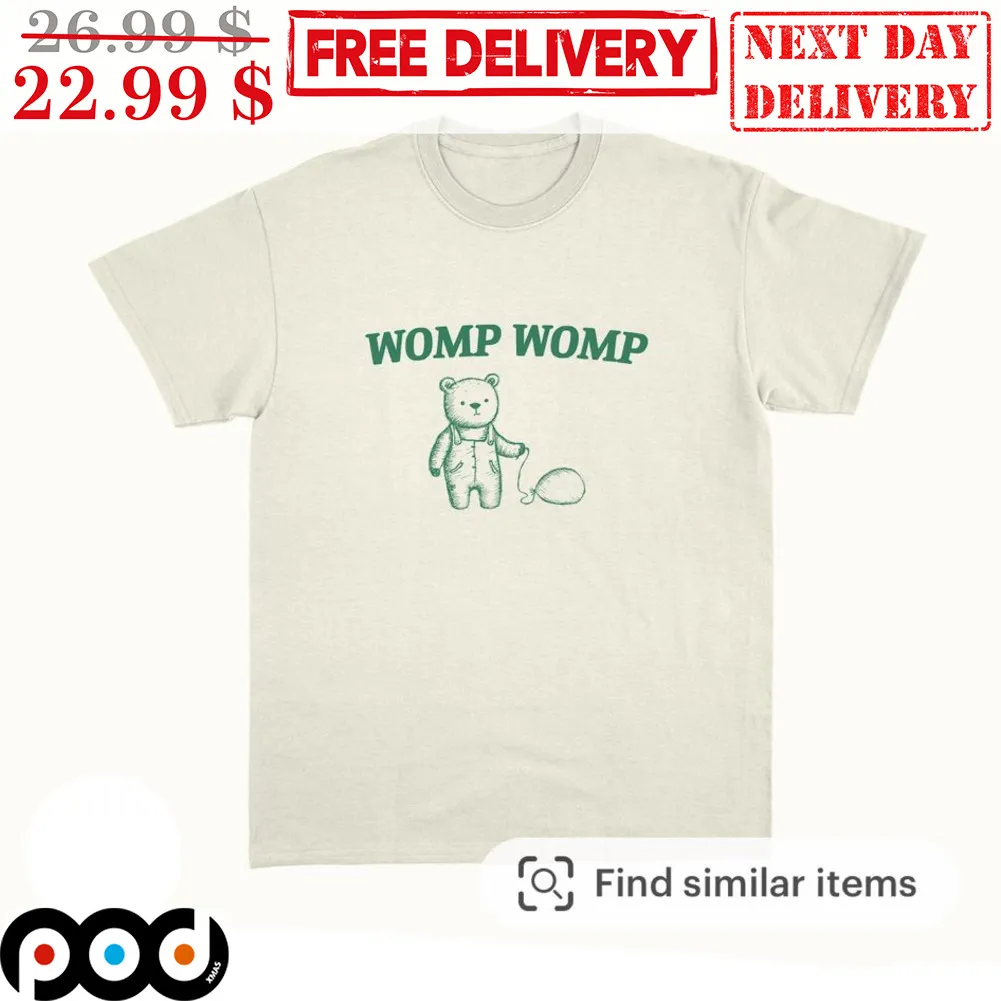 Bear Womp Womp Shirt