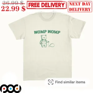 Bear Womp Womp Shirt