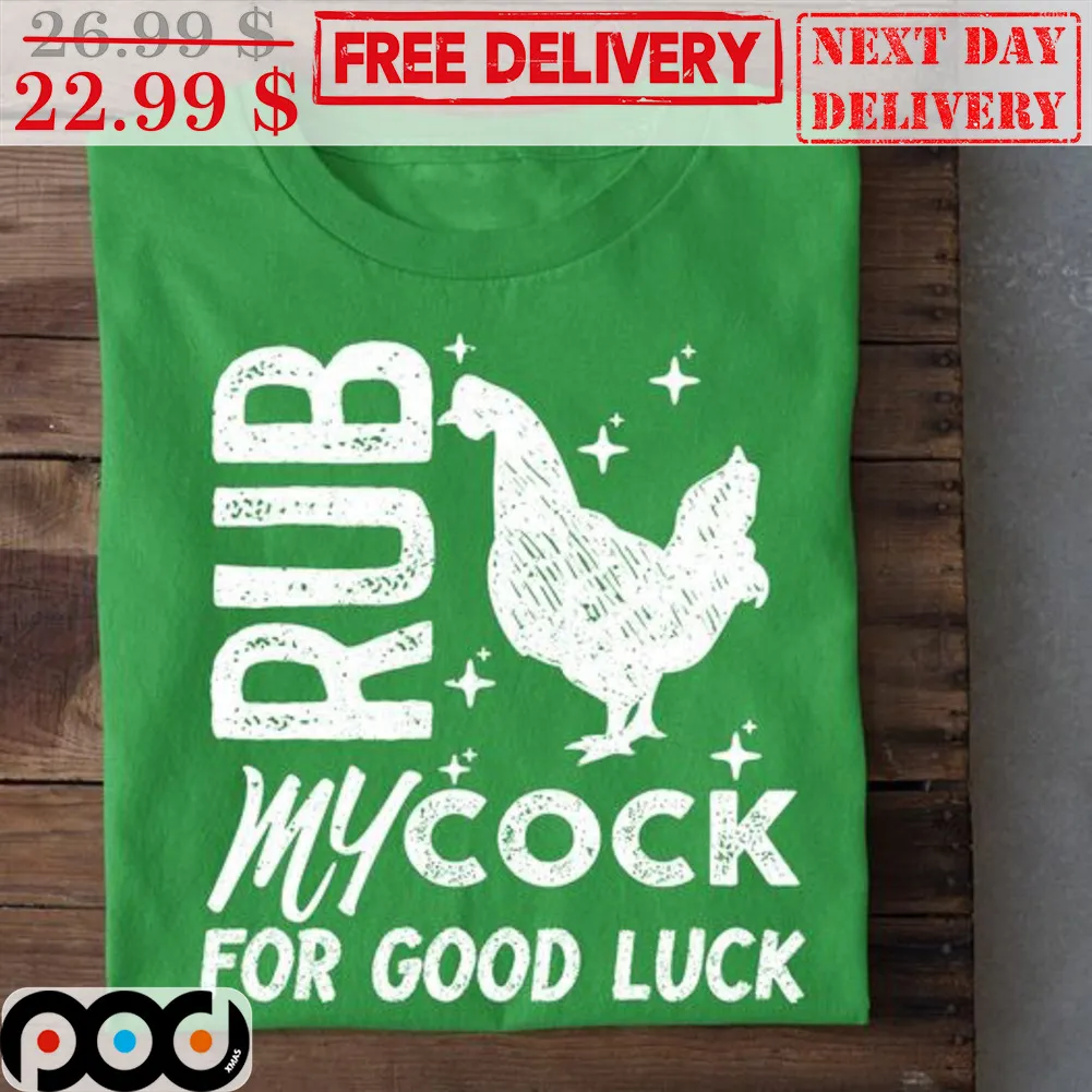 Rub My Cock For Good Luck St Patrick's Day Shirt
