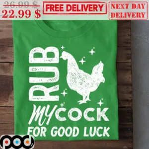 Rub My Cock For Good Luck St Patrick's Day Shirt