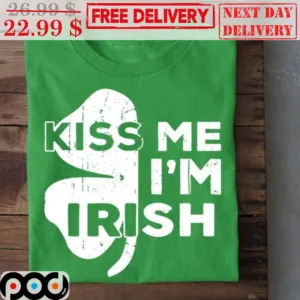 St Patrick's Day Kiss Me I'm Irsih Shirt