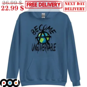 Earth Become Ungovernable Shirt