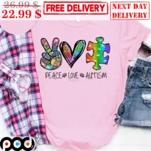 Peace Love Autism Colorful Shirt