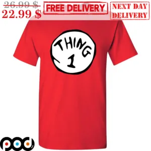 Thing 1 Shirt
