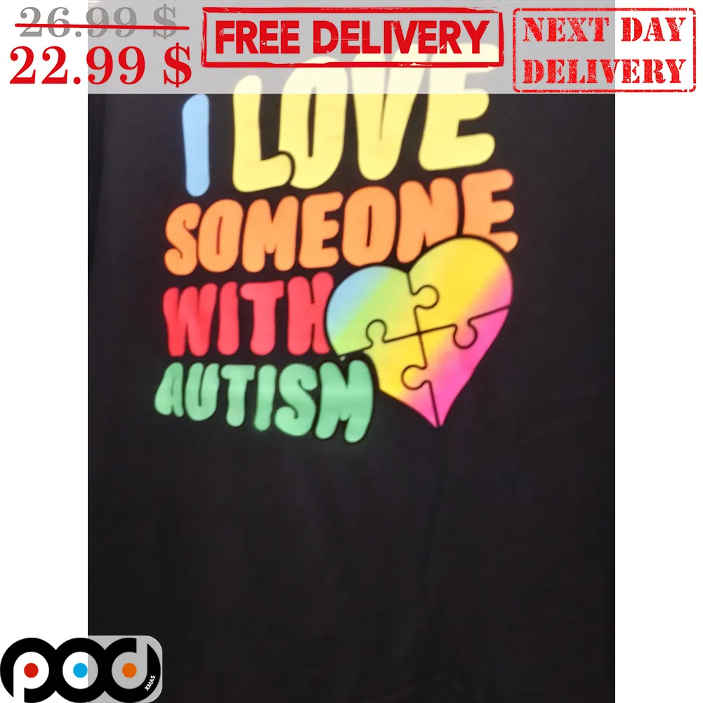I Love Someone With Autism Heart Shirt