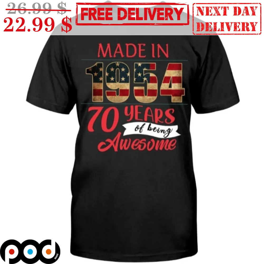 Made In 1954 70 Years Of Being Awesome Shirt