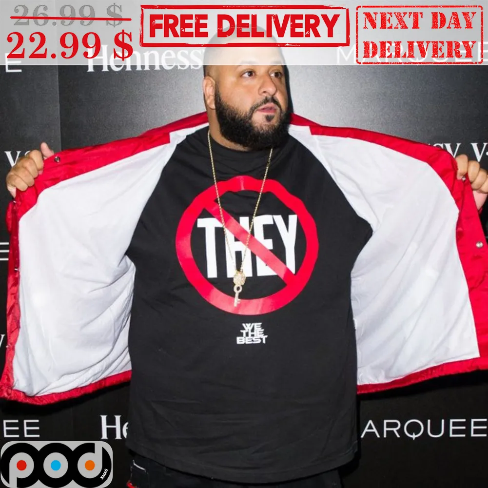Not They We The Best Shirt