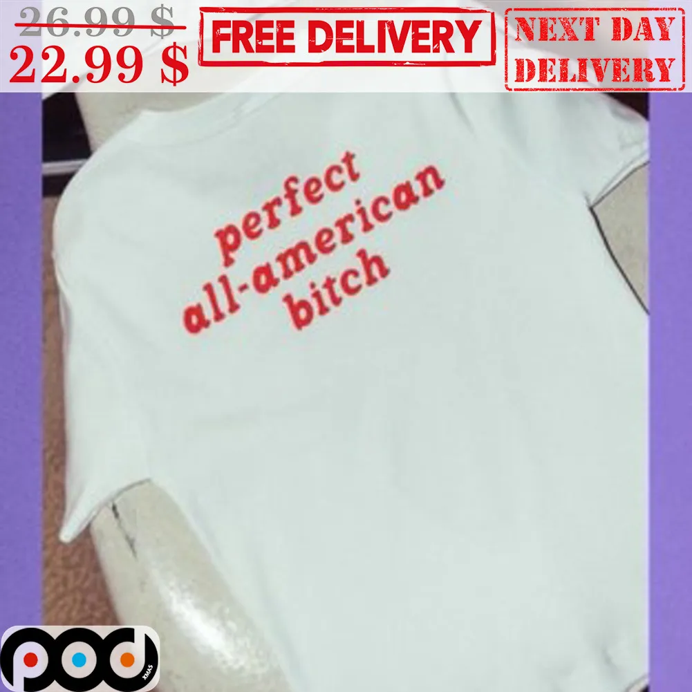 Olivia Rodrigo Perfect All-American Bitch Shirt