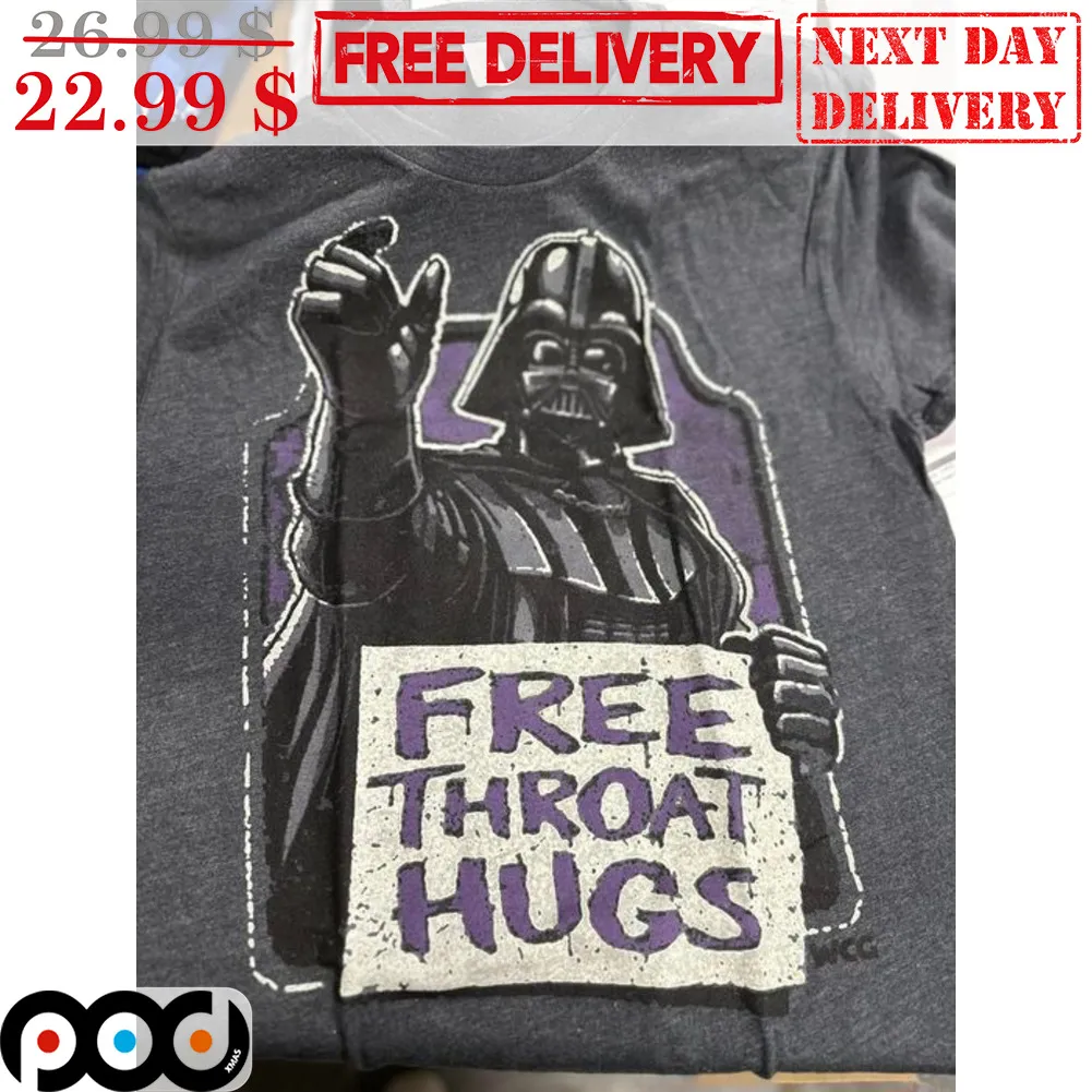 Darth Vader Free Throat Hugs Star Wars Shirt