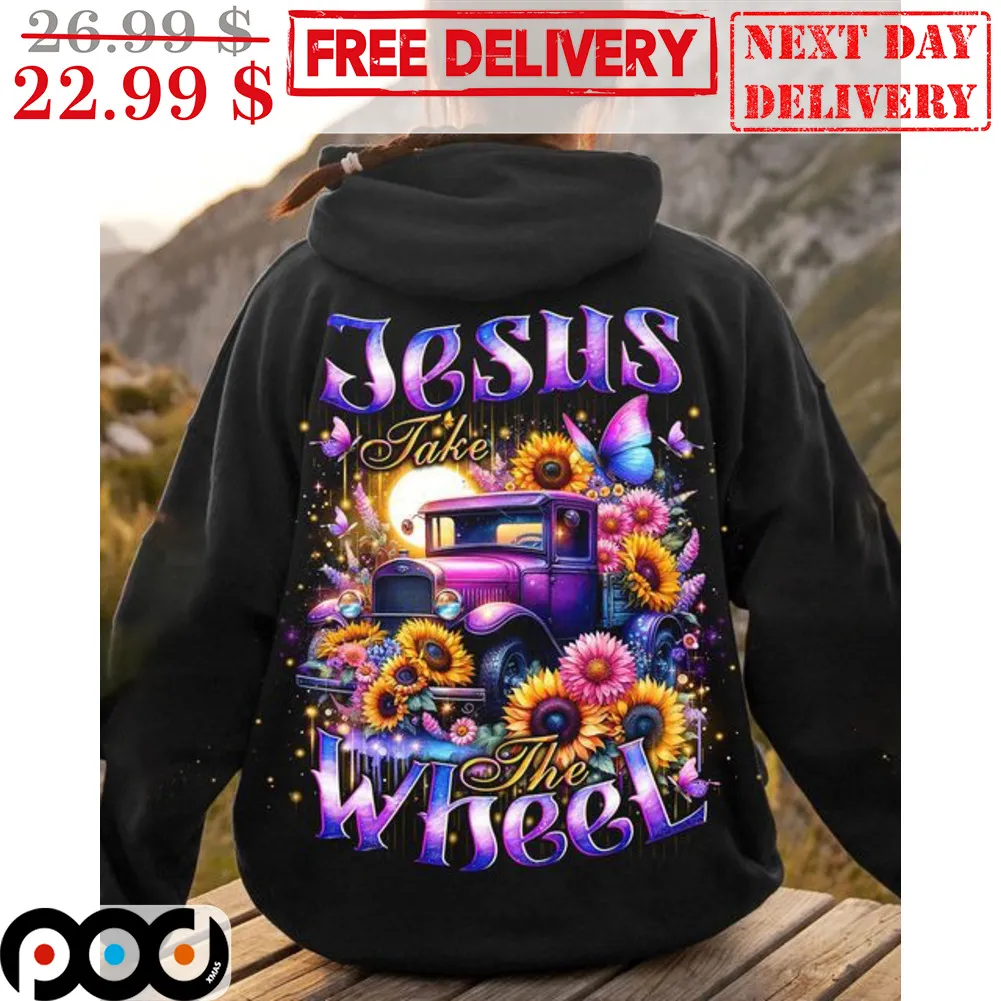 Jesus Take The Wheel Sunflower Truck Shirt
