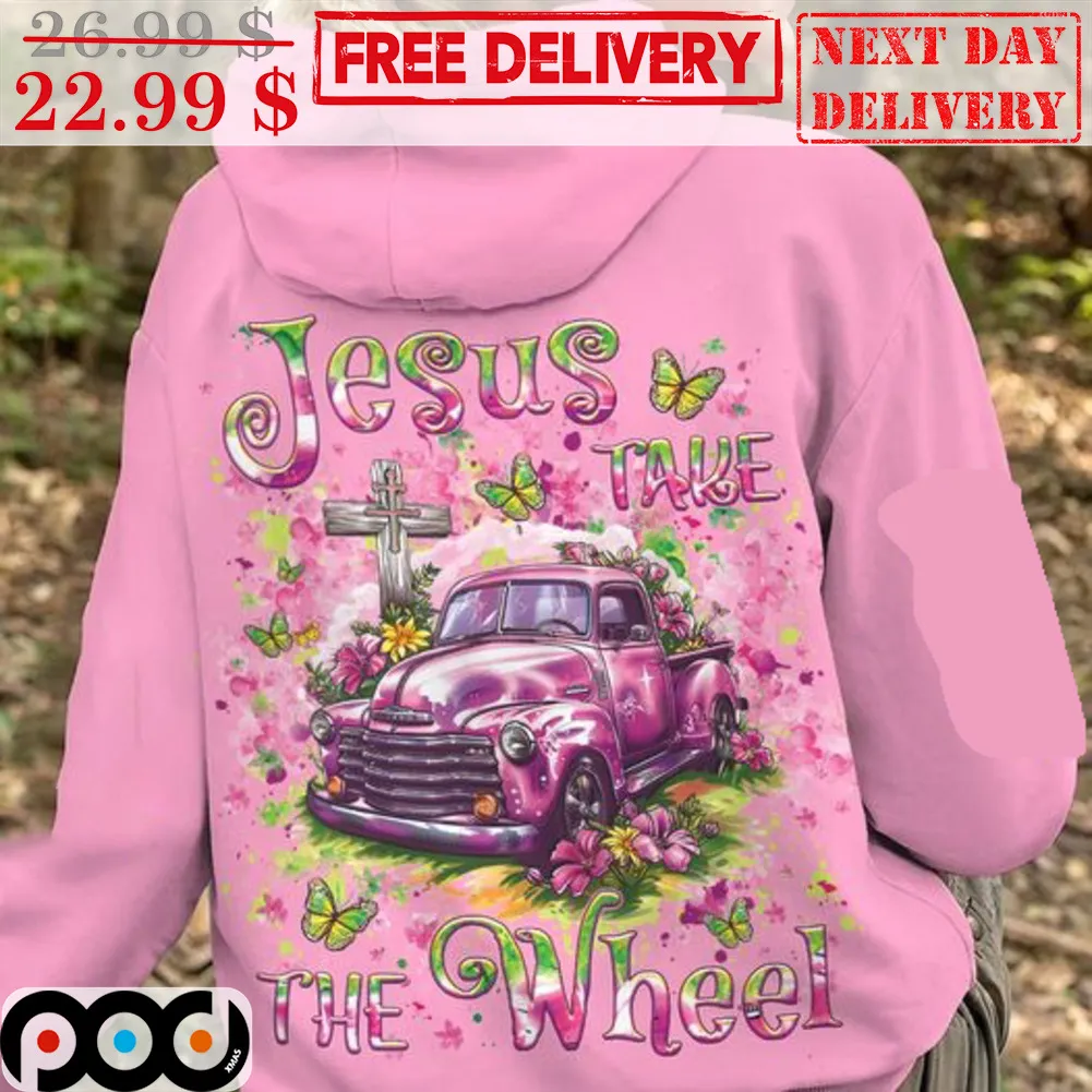 Truck Jesus Take The Wheel Shirt