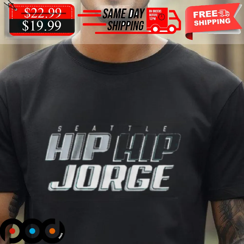 Jorge Polanco Hip Hip Jorge Seattle Shirt