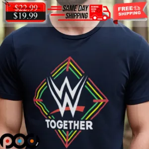 Wwe Together Black History Month Shirt