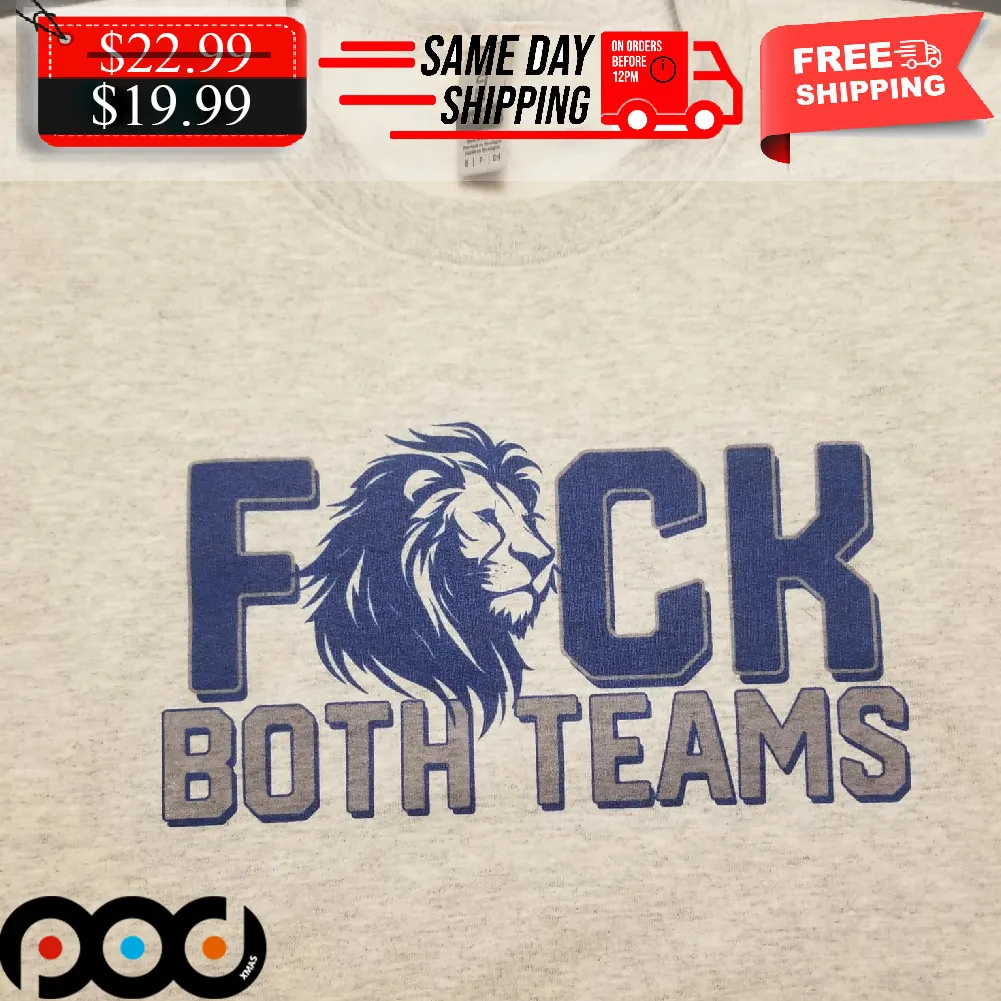 Buffalo Bills Fuck Both Teams Shirt