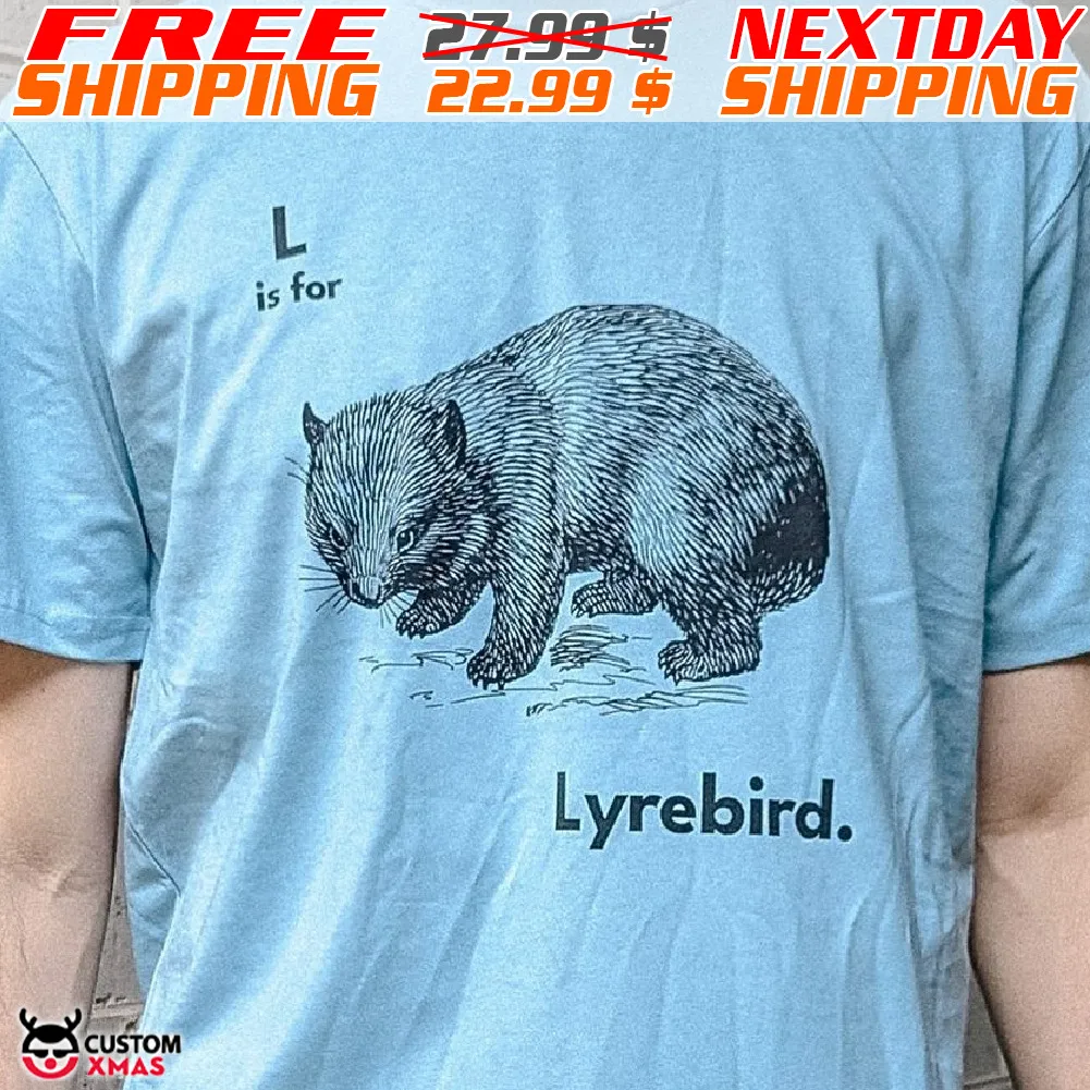 Capybara L Is Lyrebird Shirt